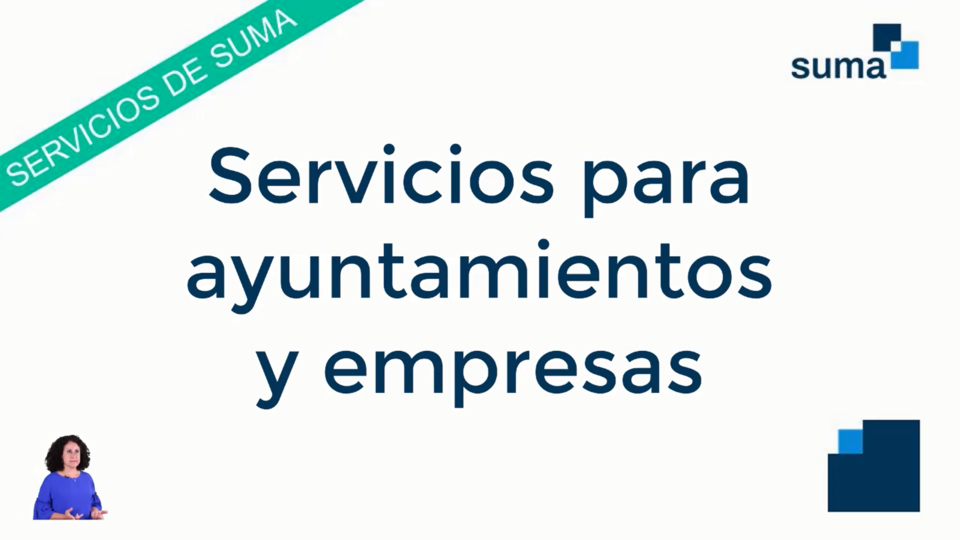 Qué servicios ofrece la web de Suma a los ayuntamientos y los proveedores
